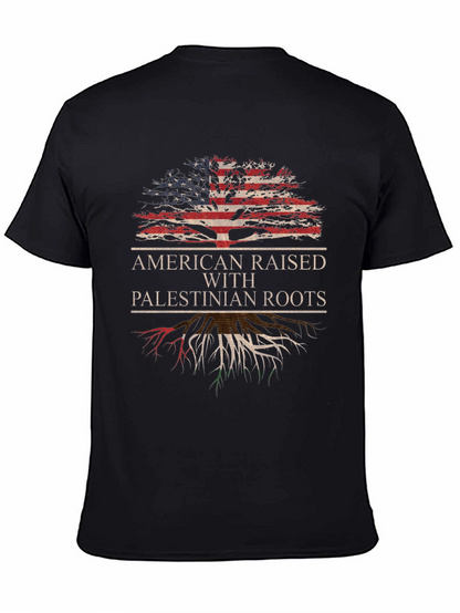 American Raised with Palestinian Roots T-Shirt