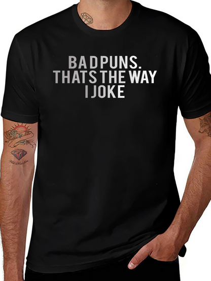 Bad Puns Thats the Way I Joke T-Shirt