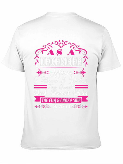 December Mom 3 Sides T-Shirt