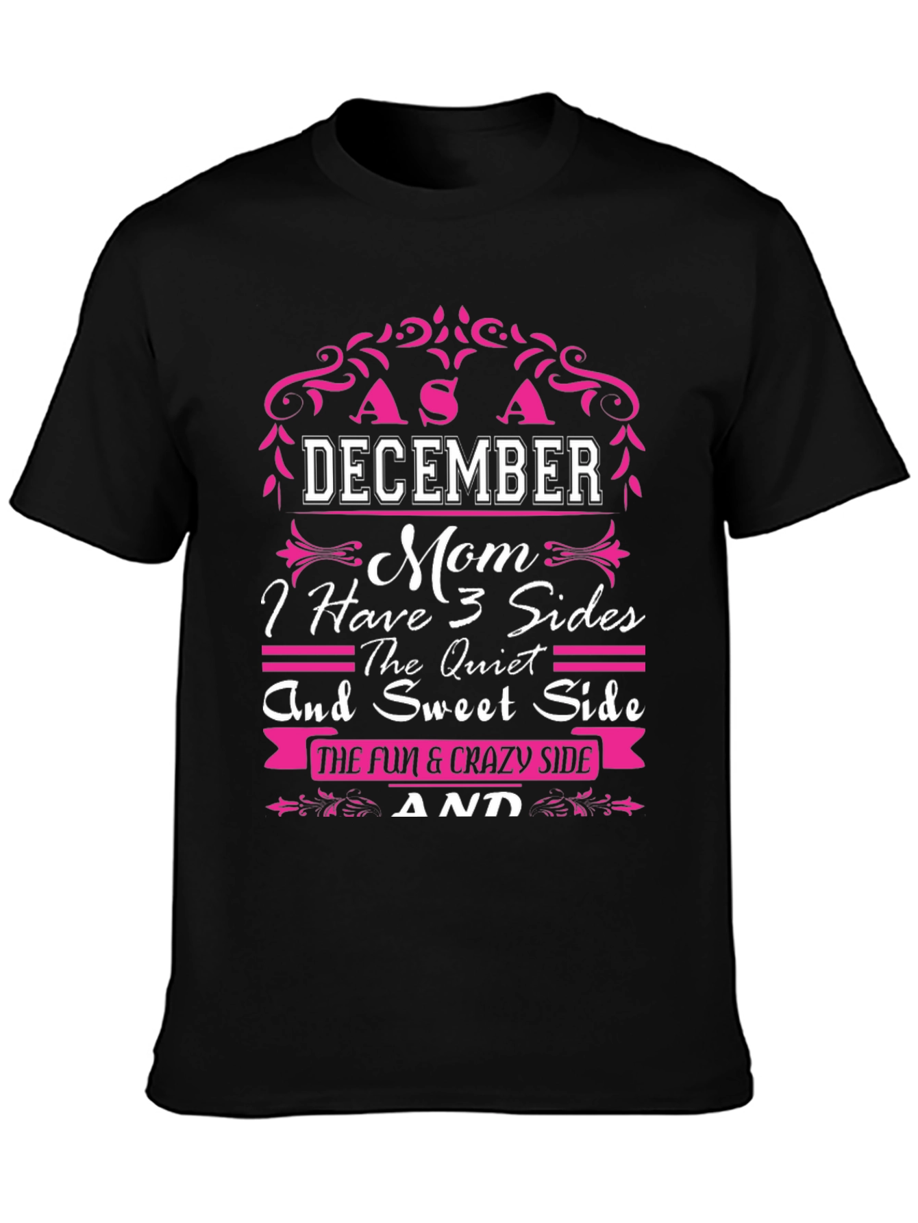 December Mom 3 Sides T-Shirt