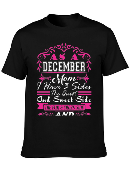 December Mom 3 Sides T-Shirt