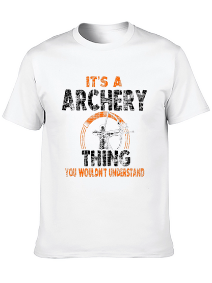 Archery Thing T-Shirt: Archer Gift