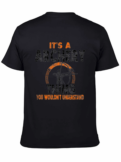 Archery Thing T-Shirt: Archer Gift