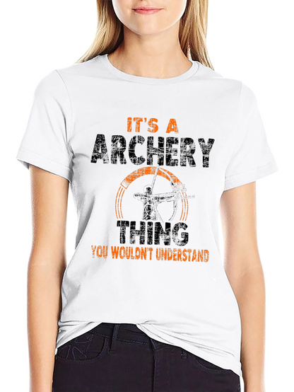 Archery Thing T-Shirt: Archer Gift