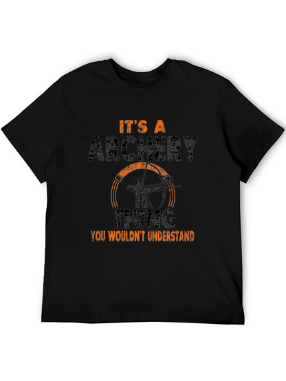 Archery Thing T-Shirt: Archer Gift