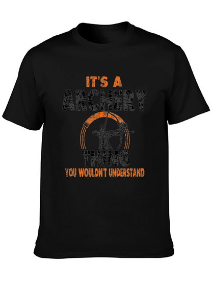 Archery Thing T-Shirt: Archer Gift