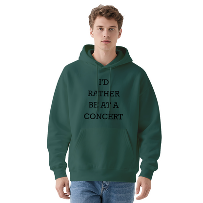 I'd Rather Be At A Concert' Funny Hoodie