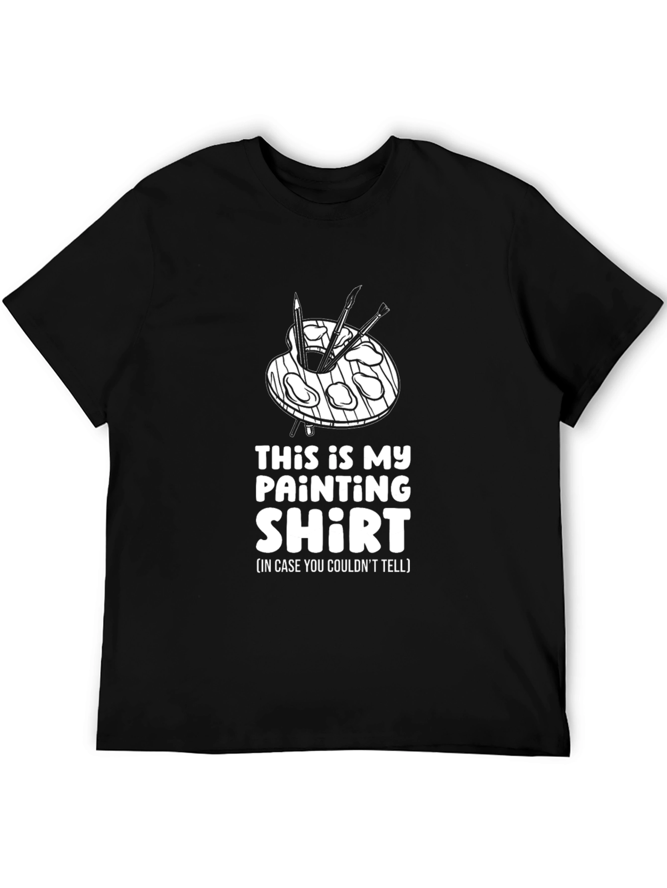 Painter T-Shirt: This is My Painting Shirt