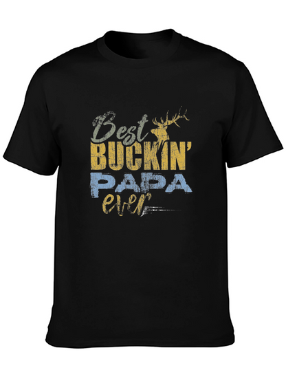 Best Buckin Papa Ever Black T-Shirt