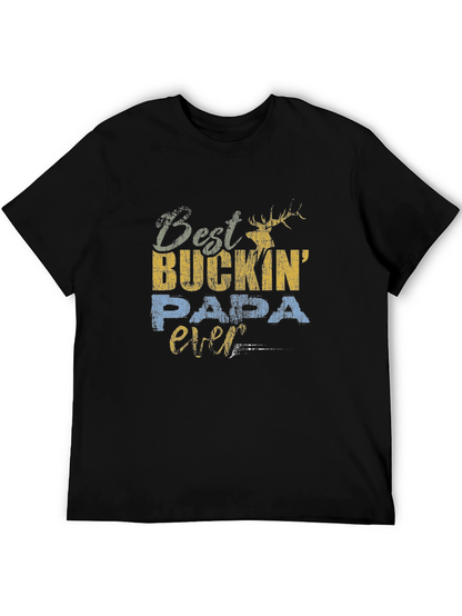 Best Buckin Papa Ever Black T-Shirt