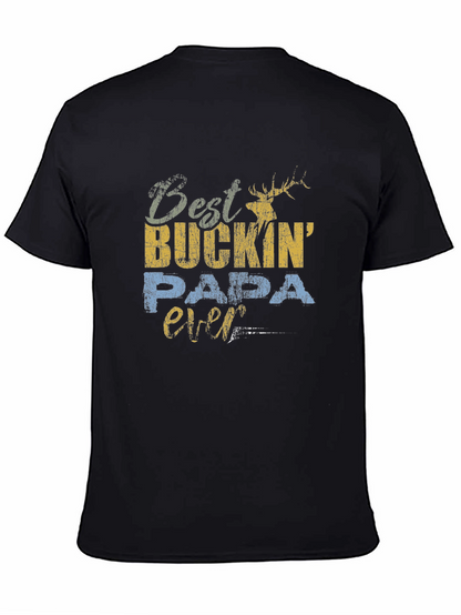Best Buckin Papa Ever Black T-Shirt