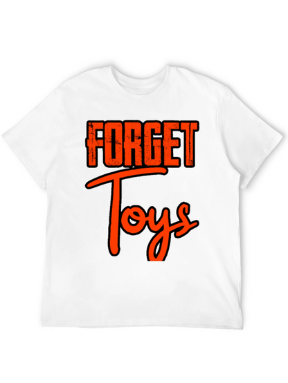 Forget Toys Black T-Shirt