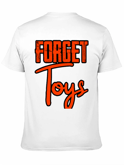 Forget Toys Black T-Shirt