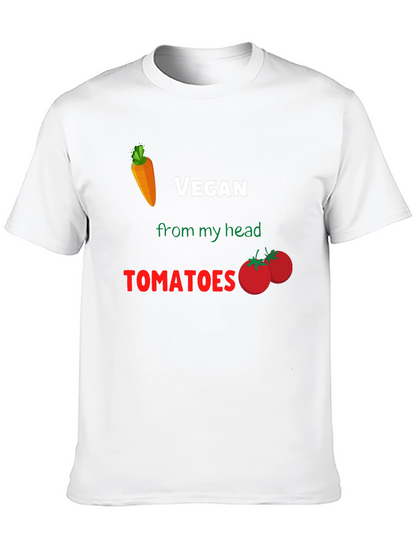 Vegan From My Head Tomatoes T-Shirt
