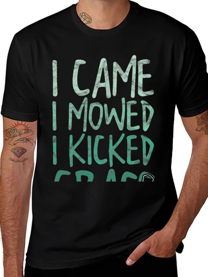 I Came I Mowed I Kicked Grass Tee
