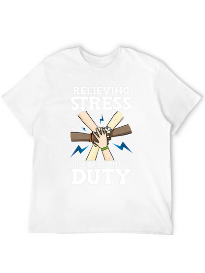 Relieving Stress Is Everyones Duty Black T-Shirt