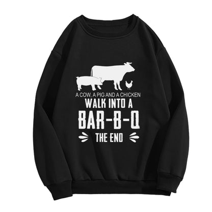 Unisex BBQ Joke "Walk Into A Bar-B-Q" Graphic Sweatshirt