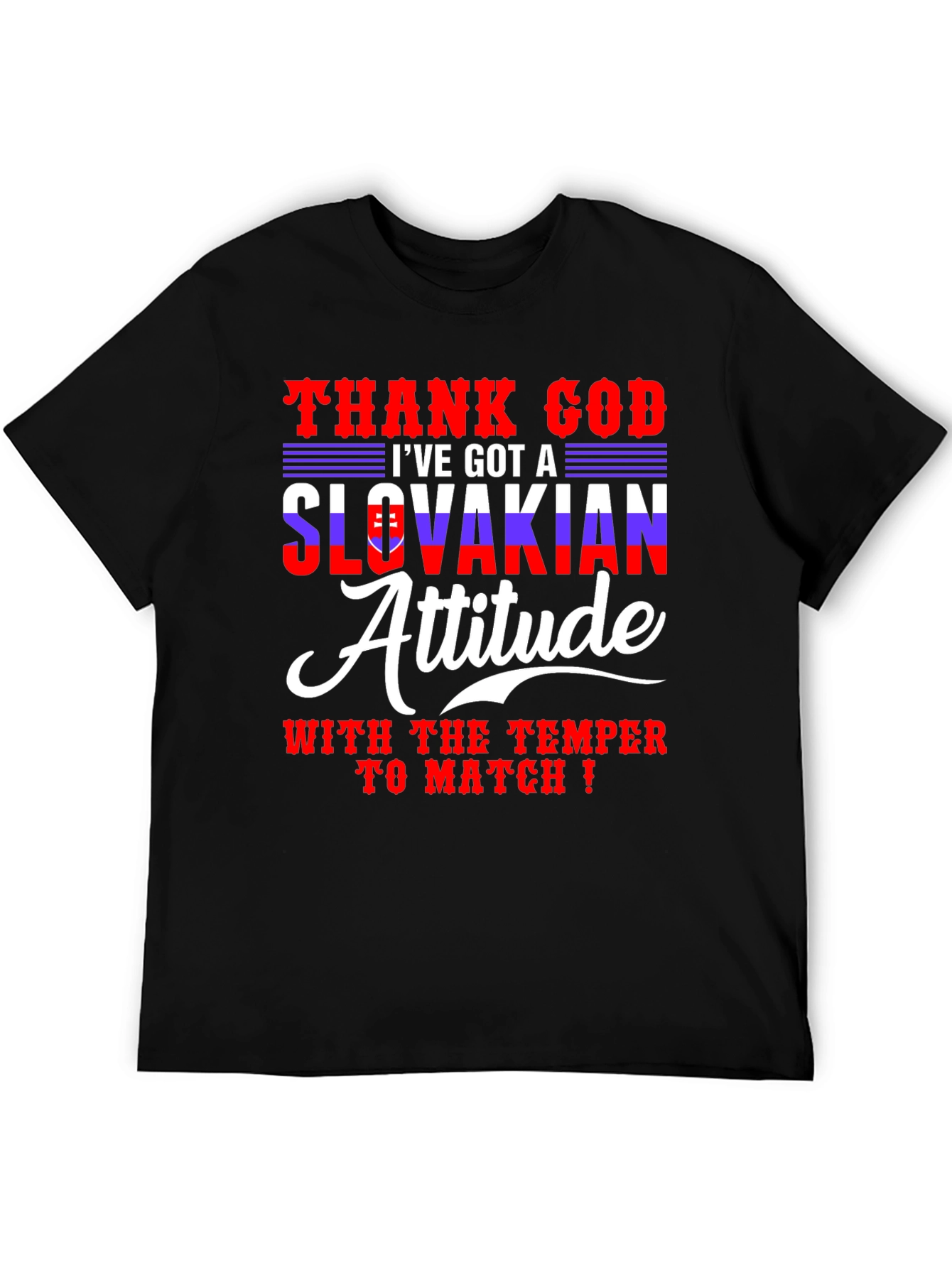 Slovakian Attitude T-Shirt - Funny Temper Tee