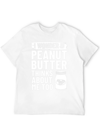Peanut Butter Thinks About Me Too T-Shirt