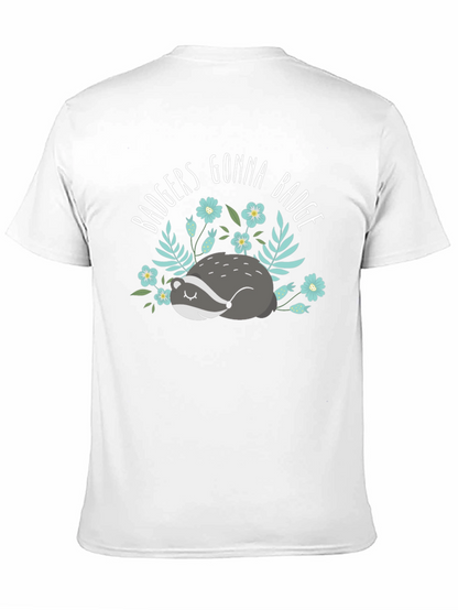 Badgers Gonna Badge T-Shirt - Cute Animal Tee