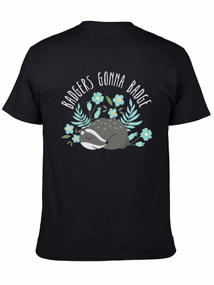 Badgers Gonna Badge T-Shirt - Cute Animal Tee