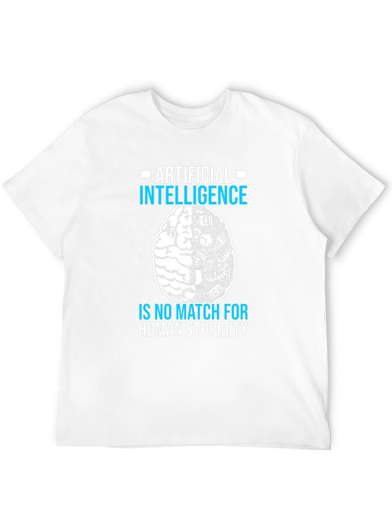Artificial Intelligence vs. Human Stupidity T-Shirt