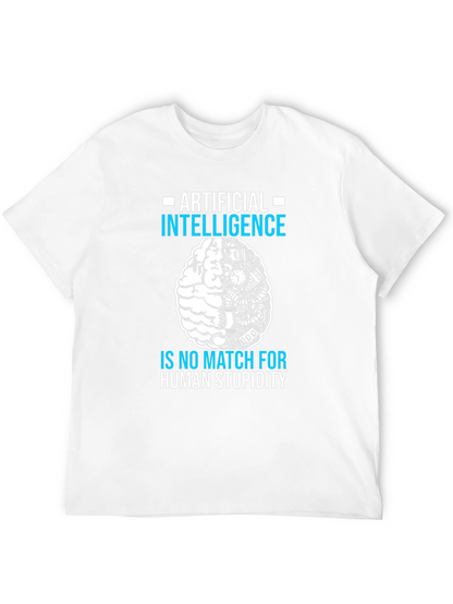 Artificial Intelligence vs. Human Stupidity T-Shirt