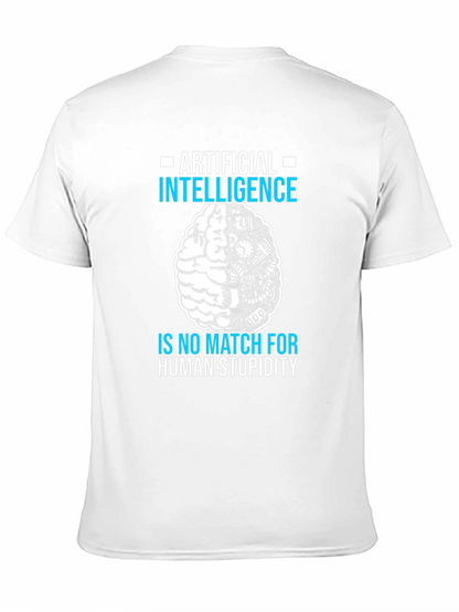 Artificial Intelligence vs. Human Stupidity T-Shirt