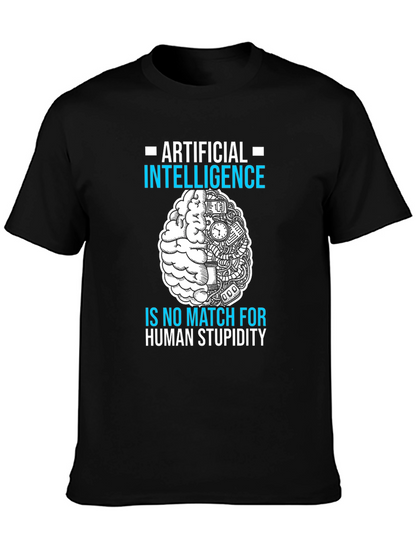 Artificial Intelligence vs. Human Stupidity T-Shirt