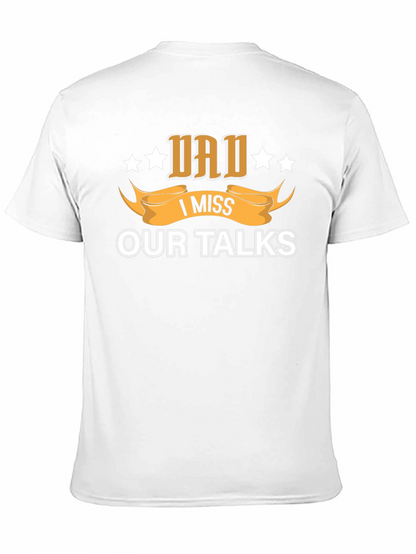 Dad I Miss Our Talks T-Shirt