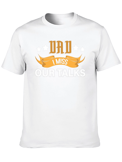 Dad I Miss Our Talks T-Shirt