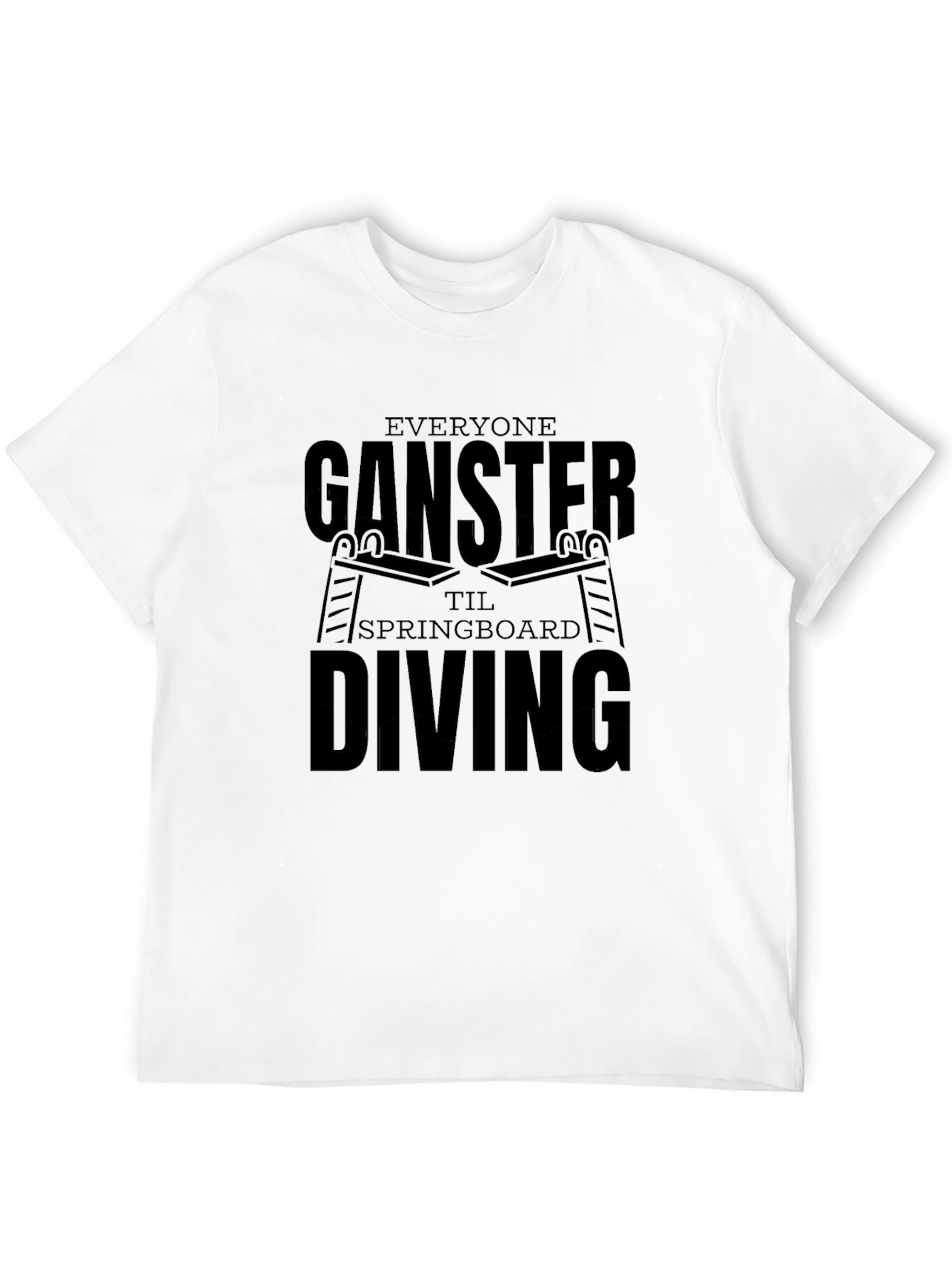 Everyone Ganster Springboard Diving Black T-Shirt
