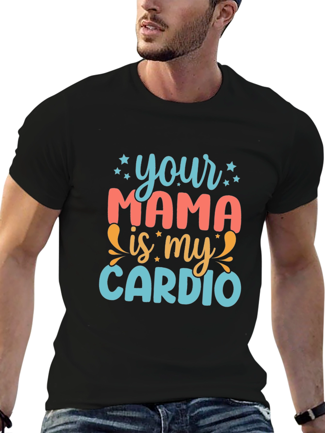 Your Mama is My Cardio Graphic Tee