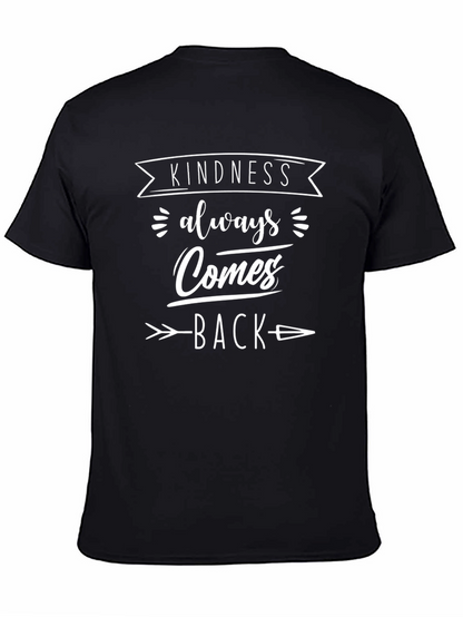 Kindness Always Comes Back Graphic Tee