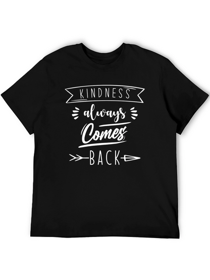 Kindness Always Comes Back Graphic Tee