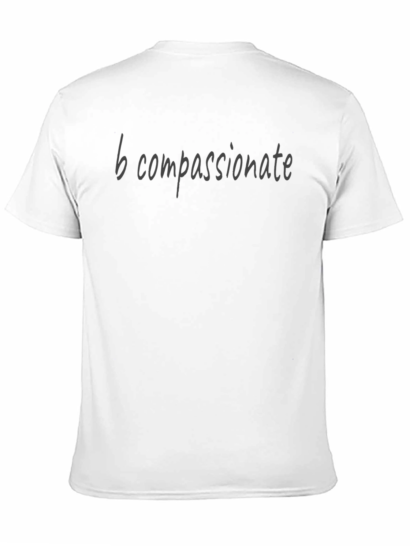 B Compassionate Graphic Tee - Stylish Comfort