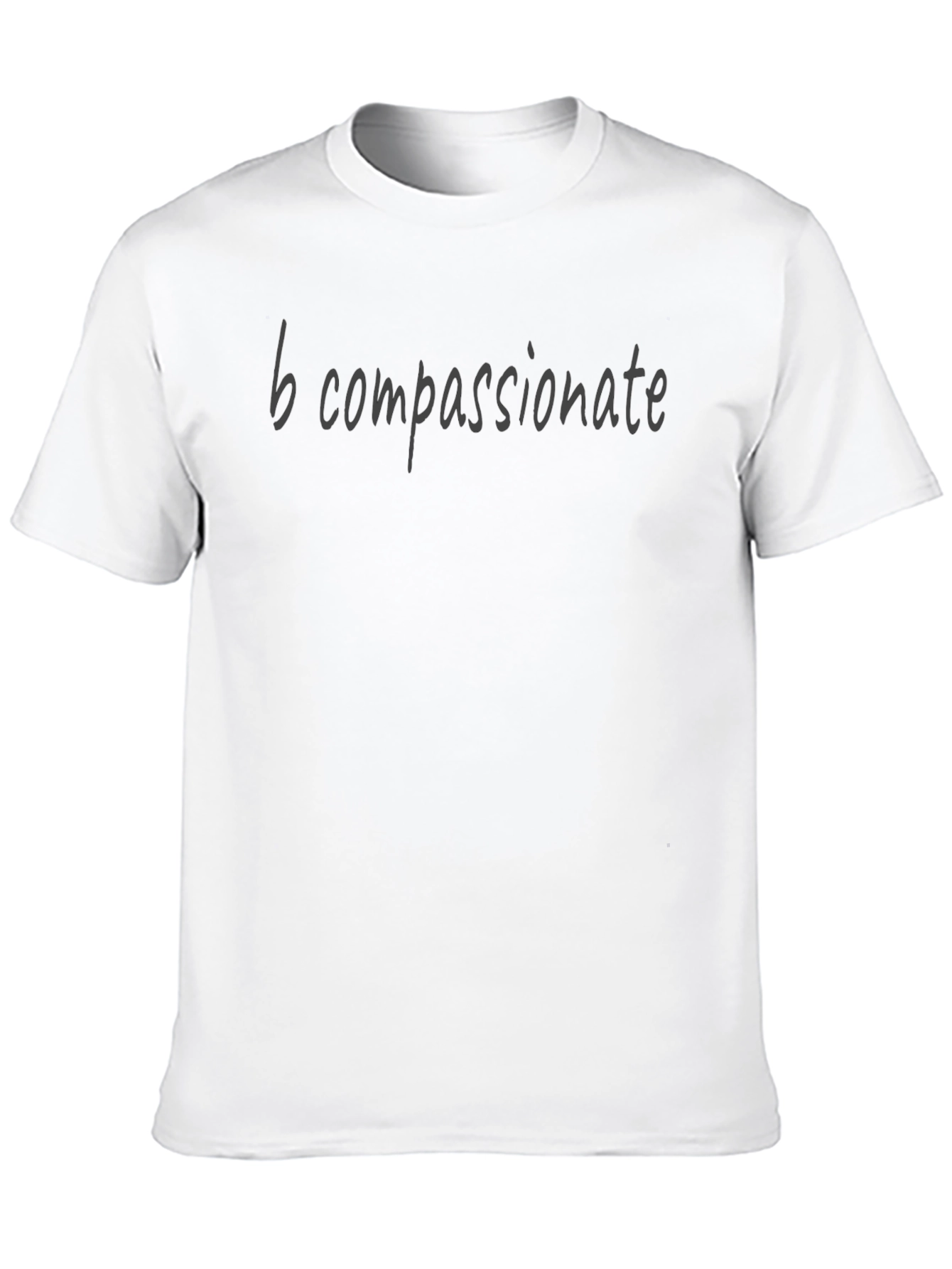 B Compassionate Graphic Tee - Stylish Comfort