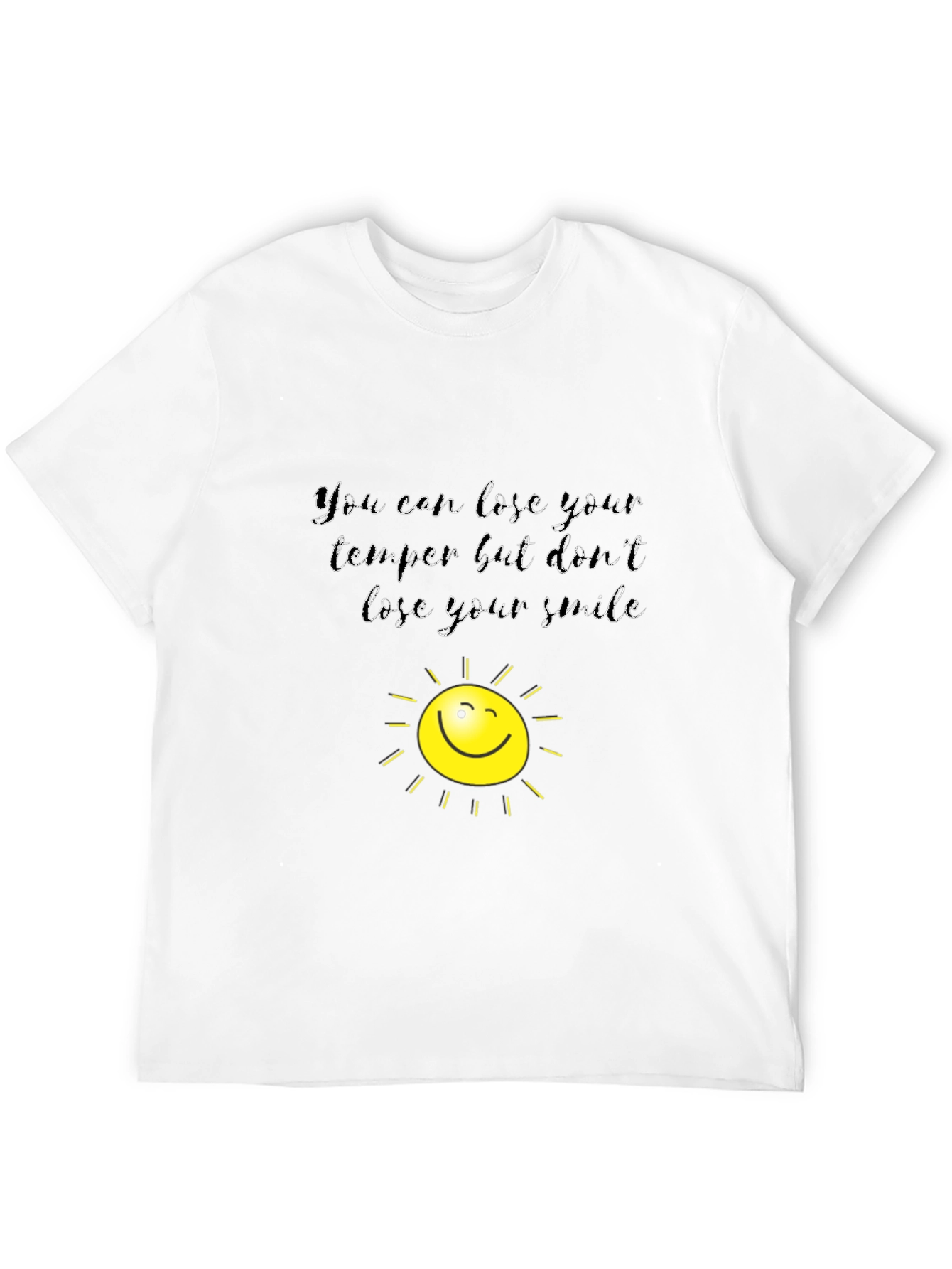 Lose Your Temper Keep Your Smile T-Shirt