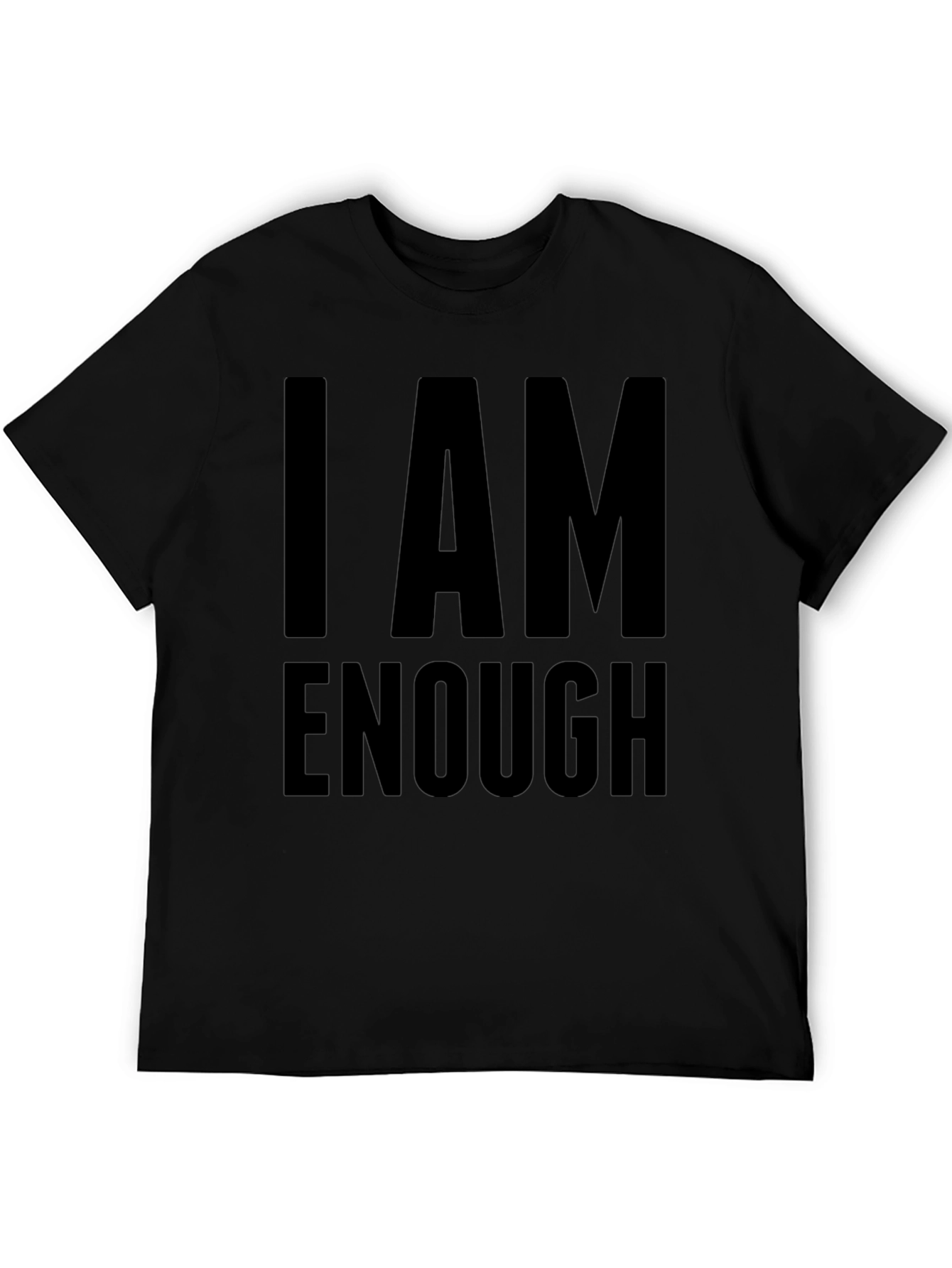 I AM ENOUGH Statement T-Shirt Motivational Tee