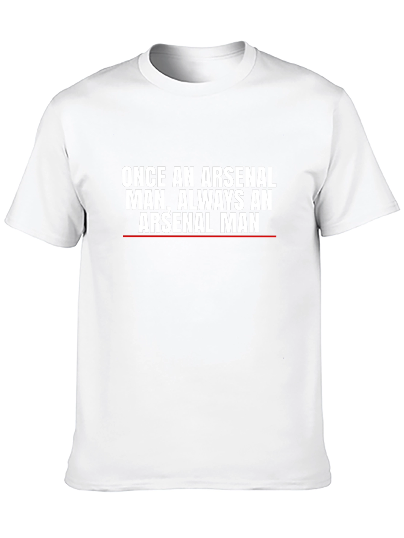 Arsenal Fan T-Shirt - Once An Arsenal Man