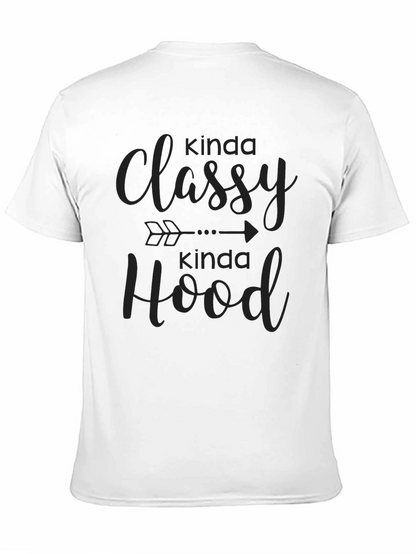 Kinda Classy Kinda Hood Black T-Shirt