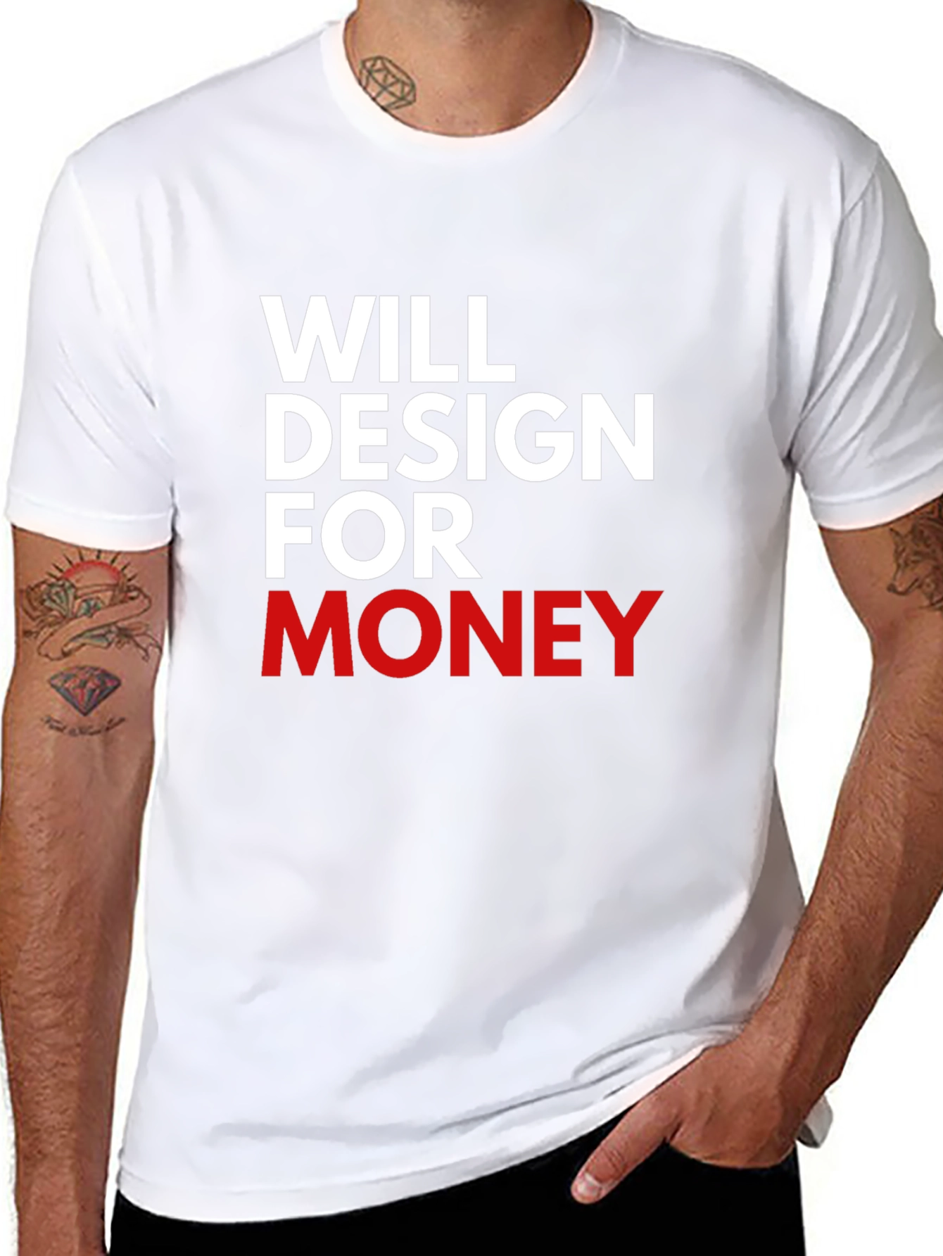Will Design For Money Graphic T-Shirt