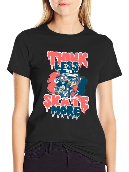 Think Less Skate More Graphic T-Shirt
