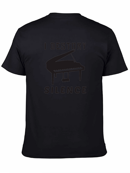 I Destroy Silence Piano T-Shirt