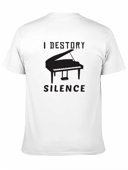 I Destroy Silence Piano T-Shirt