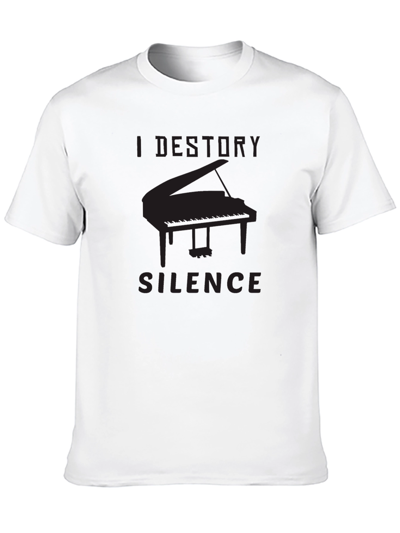 I Destroy Silence Piano T-Shirt