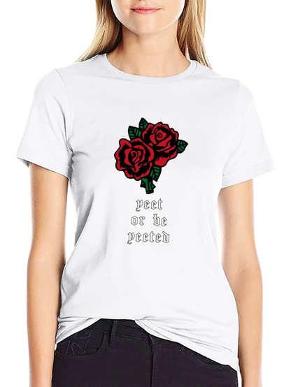 Yeet or Be Yeeted Rose Graphic T-Shirt