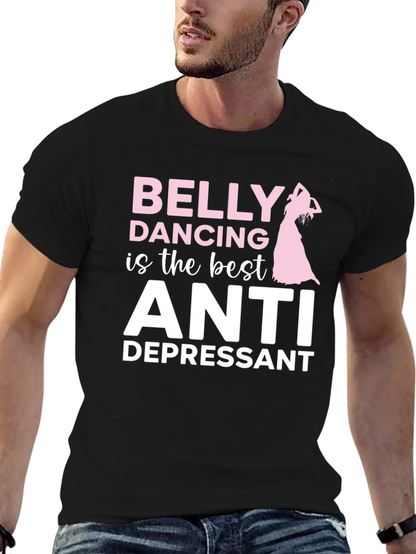 Belly Dancing Anti-Depressant T-Shirt