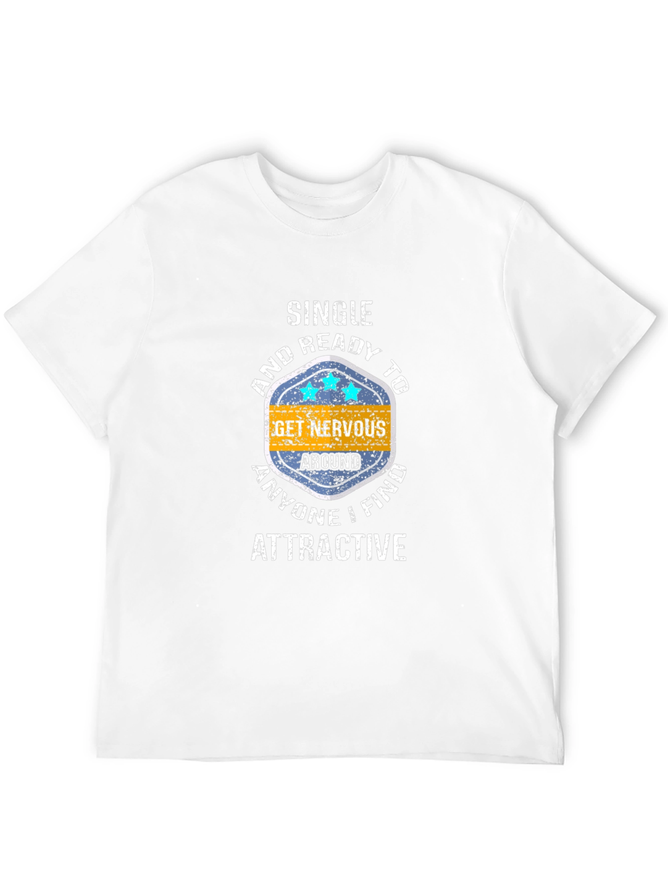 Single & Ready to Get Nervous Graphic Tee