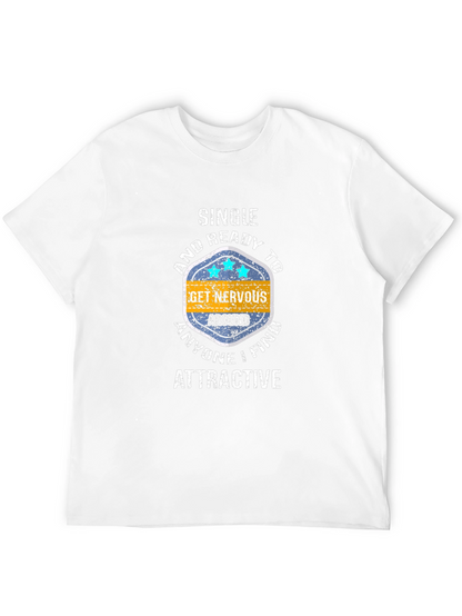 Single & Ready to Get Nervous Graphic Tee